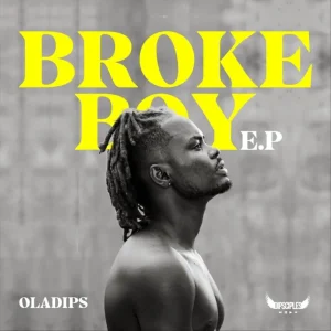 Oladips Broke Boys EP