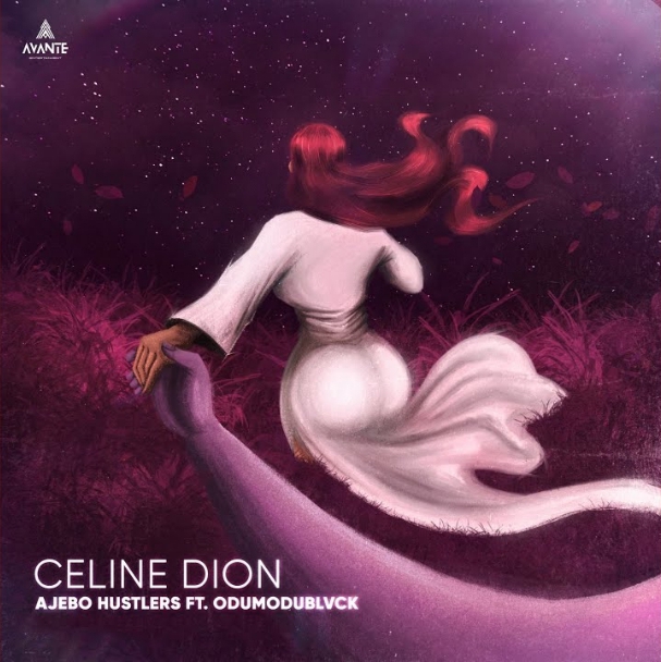 Ajebo Hustlers Ft. Odumodublvck - Celine Dion Mp3 Download