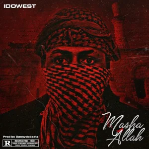 Idowest – Masha Allah