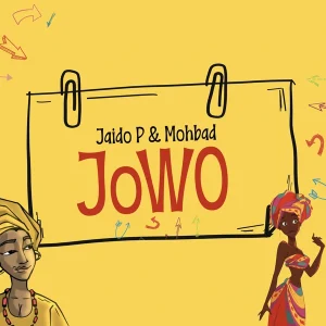 Jaido P - Jowo Ft. MohBad Mp3 Download