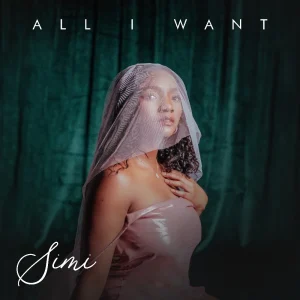 Simi All I Want Mp3 Download