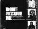 Superwozzy Ft. Odumodublvck - Don’t Pressure Me