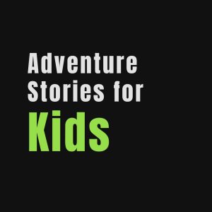 Adventure Stories for – 1