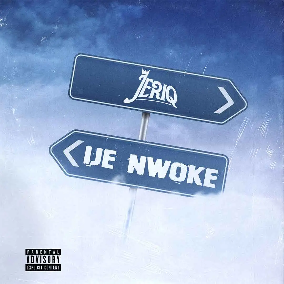 JeriQ – Ije Nwoke Mp3 Download