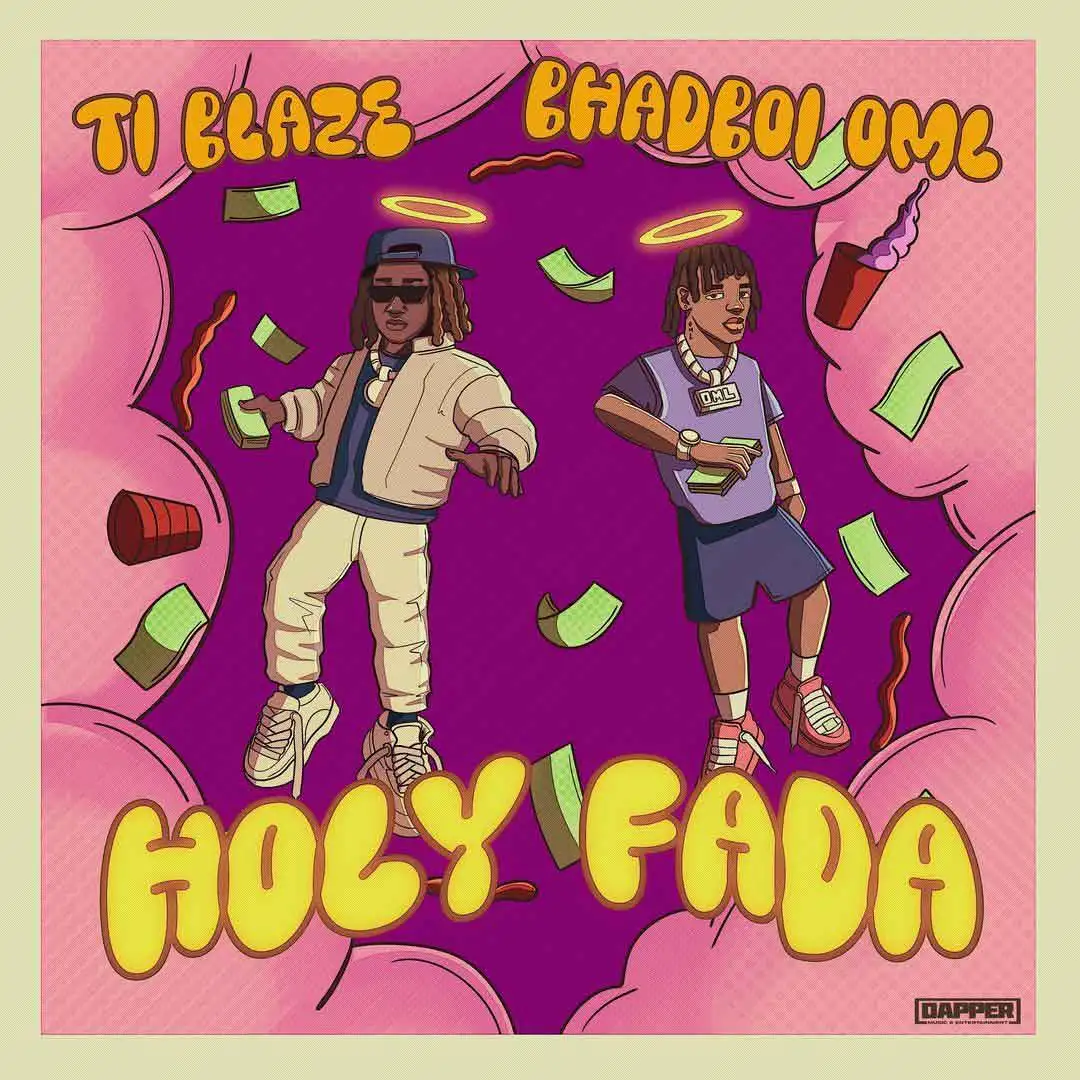 T.I Blaze Ft. Bhadboi OML– Holy Fada